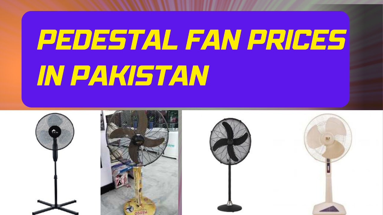 Pedestal Fan Price in Pakistan 2023 Latest Kukichanger