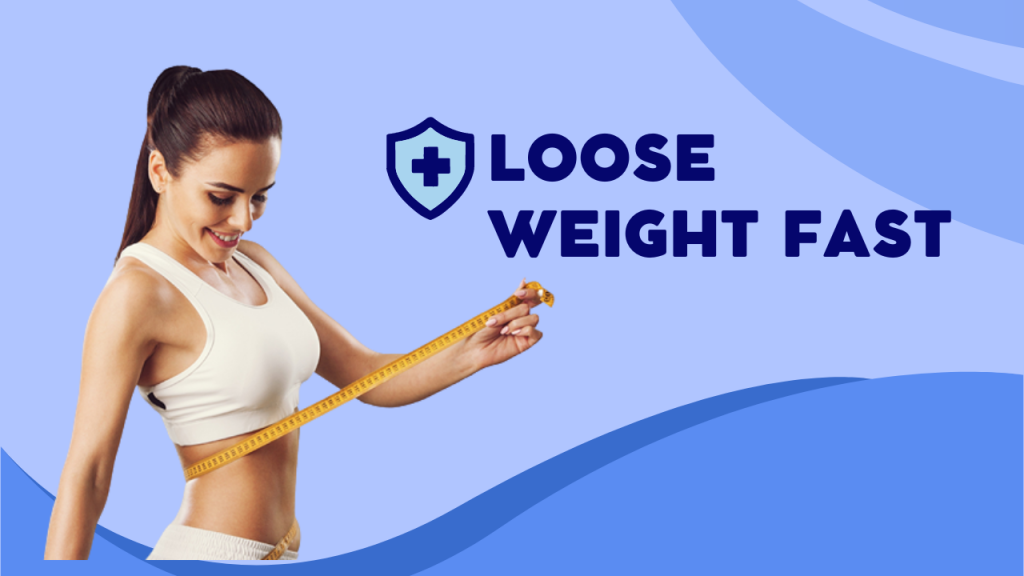 loose weight fast